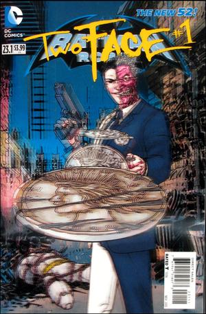 [Batman and Robin (series 2) 23.1: Two-Face (3D motion cover)]