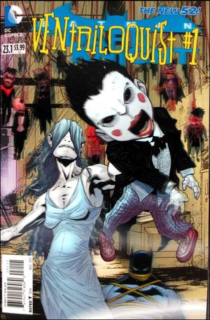 [Batman: The Dark Knight (series 2) 23.1: Ventriloquist (3D motion cover)]