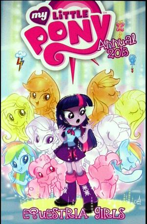 [My Little Pony Annual 2013: Equestria Girls (retailer incentive cover - Amy Mebberson)]