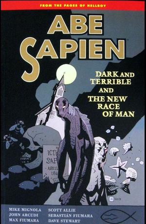 [Abe Sapien Vol. 3: Dark and Terrible and The New Race of Man (SC)]