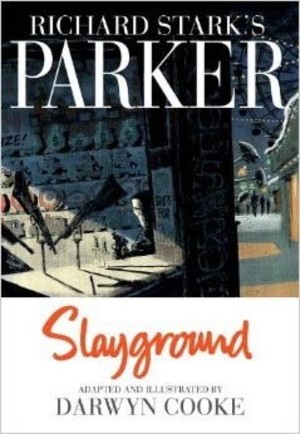 [Parker Book 4: Slayground (HC)]