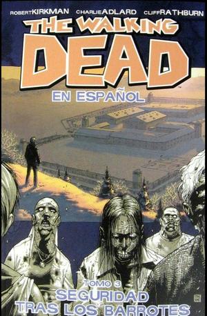[Walking Dead (Spanish Language Edition) Vol. 3: Seguridad tras los Barrotes (SC)]