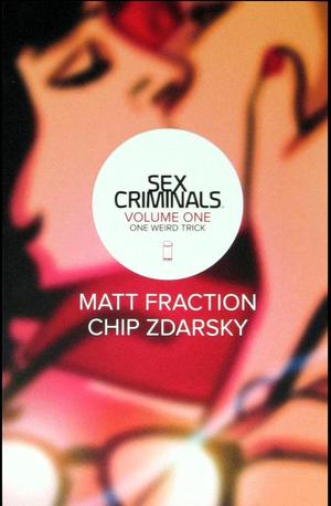 [Sex Criminals Vol. 1: One Weird Trick (SC)]