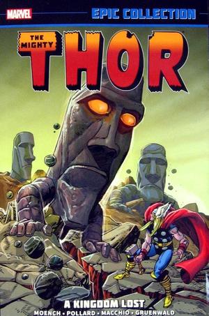 [Thor - Epic Collection Vol. 11: 1981-1982 - A Kingdom Lost (SC)]