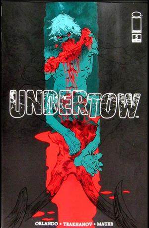 [Undertow #5 (Cover A - Artyom Trakhanov)]