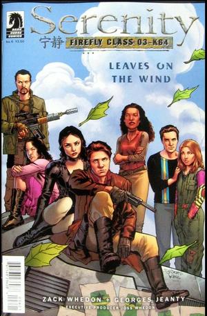 [Serenity - Firefly Class 03-K64: Leaves on the Wind #6 (variant cover - Georges Jeanty)]