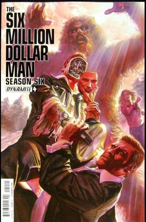 [Six Million Dollar Man - Season Six #4 (Main Cover - Alex Ross)]