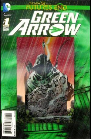 [Green Arrow (series 6) Futures End 1 (variant 3D motion cover)]