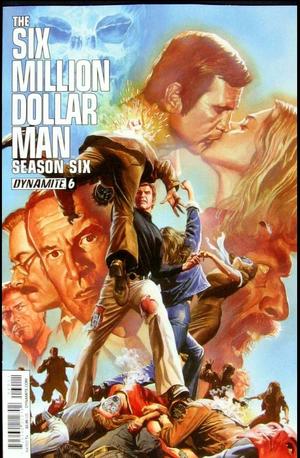 [Six Million Dollar Man - Season Six #6 (Main Cover - Alex Ross)]