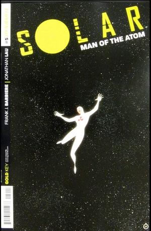 [Solar, Man of the Atom (series 3) #5 (Main Cover - Juan Doe)]