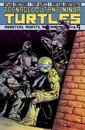 [Teenage Mutant Ninja Turtles (series 5) Vol. 9: Monsters, Misfits and Madmen (SC)]