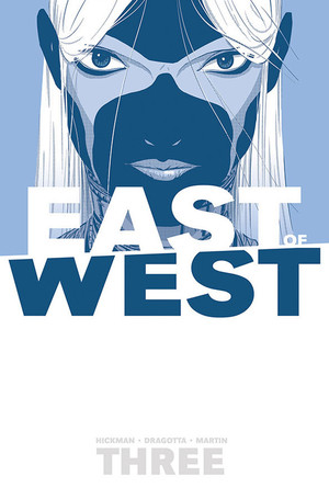 [East of West Vol. 3: There is No Us (SC)]