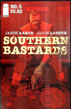 [Southern Bastards #6]