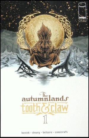 [Autumnlands - Tooth and Claw #1 (2nd printing)]