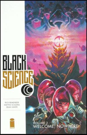[Black Science Vol. 2: Welcome, Nowhere (SC)]
