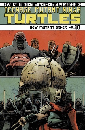 [Teenage Mutant Ninja Turtles (series 5) Vol. 10: New Mutant Order (SC)]