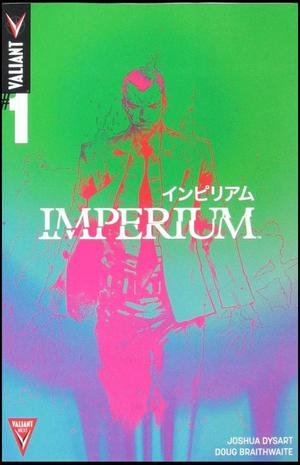 [Imperium #1 (variant Valiant Next cover - Trevor Hairsine & Tom Muller)]