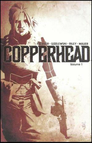 [Copperhead Vol. 1: A New Sheriff in Town (SC)]