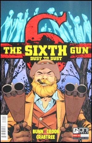 [Sixth Gun: Dust to Dust #1]