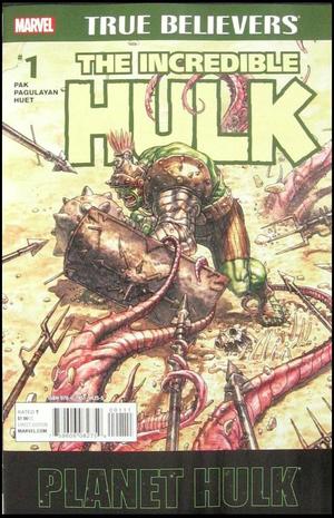 [Incredible Hulk - Planet Hulk (True Believers edition)]