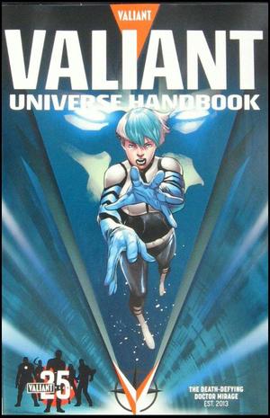[Valiant Universe Handbook 2015 Edition (variant Valiant 25 Years cover - Rafa Sandoval)]