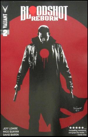 [Bloodshot Reborn No. 2 (1st printing, Cover A - Mico Suayan)]