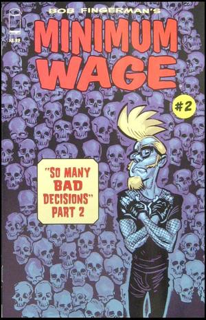 [Minimum Wage - So Many Bad Decisions #2]