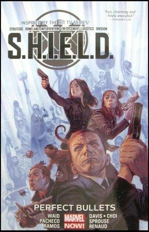 [S.H.I.E.L.D. (series 4) Vol. 1: Perfect Bullets (SC)]