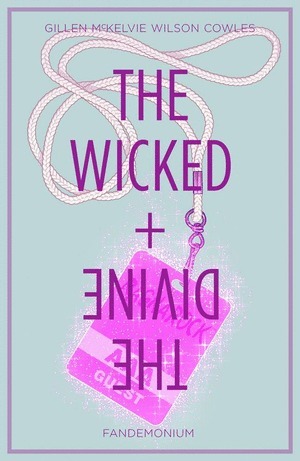 [Wicked + The Divine Vol. 2: Fandemonium (SC)]