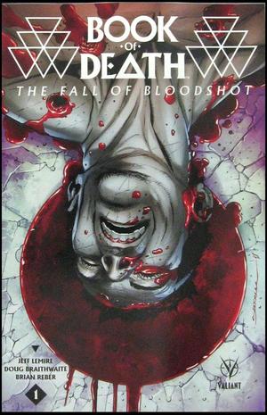 [Book of Death - The Fall of Bloodshot #1 (1st printing, Cover A - Rafael Sandoval)]