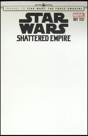 [Journey to Star Wars: The Force Awakens - Shattered Empire No. 1 (variant blank cover)]