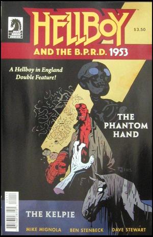 [Hellboy and the BPRD - 1953: The Phantom Hand & The Kelpie]