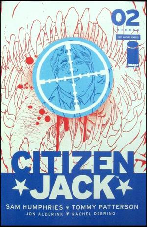 [Citizen Jack #2 (Cover A - Tommy Patterson)]