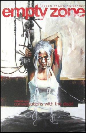[Empty Zone (series 3) Vol. 1: Conversations with the Dead (SC)]