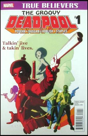 [Groovy Deadpool No. 1 (True Believers edition)]