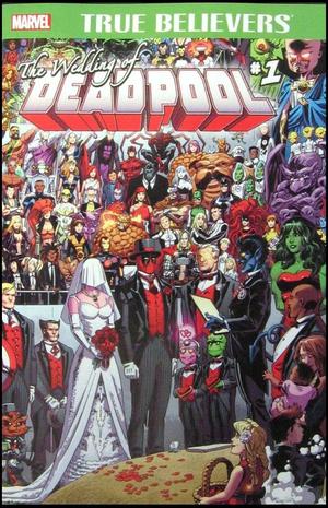[Wedding of Deadpool No. 1 (True Believers edition)]