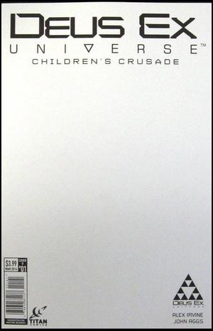 [Deus Ex - Children's Crusade #1 (Cover D - blank)]
