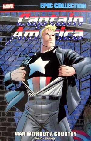 [Captain America - Epic Collection Vol. 22: 1995-1996 - Man Without a Country (SC)]