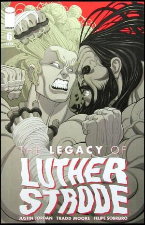 [Legacy of Luther Strode #6]