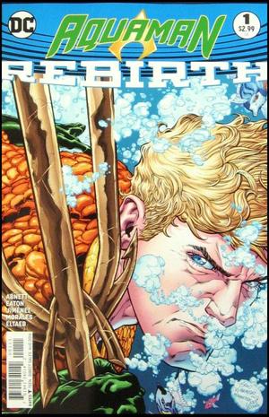 [Aquaman (series 8) Rebirth 1 (1st printing, standard cover - Brad Walker)]