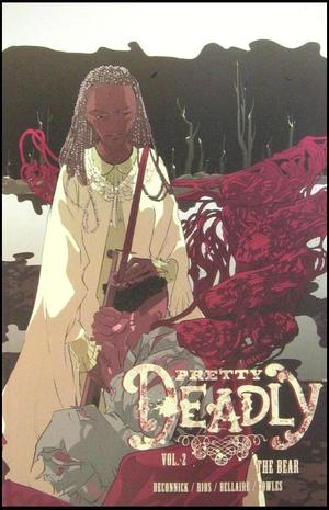 [Pretty Deadly Vol. 2: The Bear (SC)]