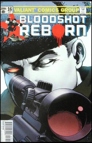 [Bloodshot Reborn No. 16 (Variant Cover - Darick Robertson)]