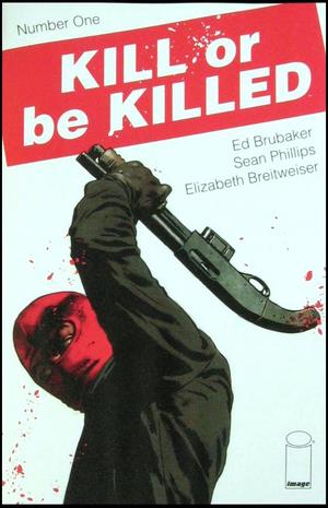 [Kill or be Killed #1 (2nd printing)]