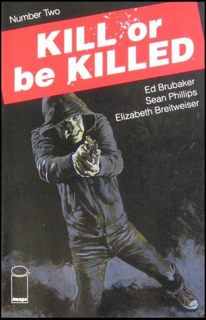 [Kill or be Killed #2 (1st printing)]