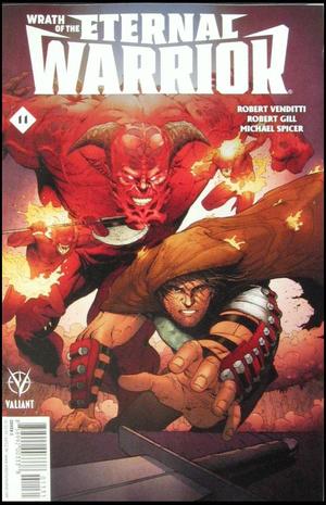 [Wrath of the Eternal Warrior #11 (Cover C - Robert Gill)]