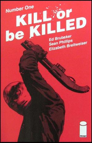 [Kill or be Killed #1 (3rd printing)]