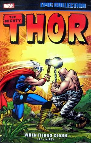 [Thor - Epic Collection Vol. 2: 1964-1966 - When Titans Clash (SC)]