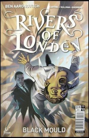 [Rivers of London - Black Mould #3 (Cover A - Lee Sullivan)]