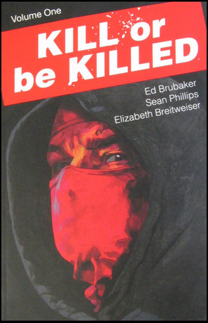 [Kill or be Killed Vol. 1 (SC)]