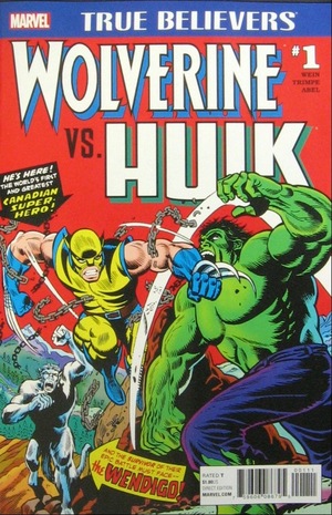 [Wolverine Vs. Hulk No. 1 (True Believers edition)]